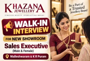 Khazana Jewellery Walk-In Interview in Bangalore | Sales Executive Jobs