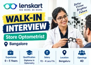 Lenskart Walk-in Interview in Bangalore for Store Optometrist