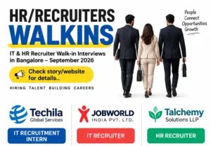 IT & HR Recruiter Walk-in Interviews in Bangalore – September 2026